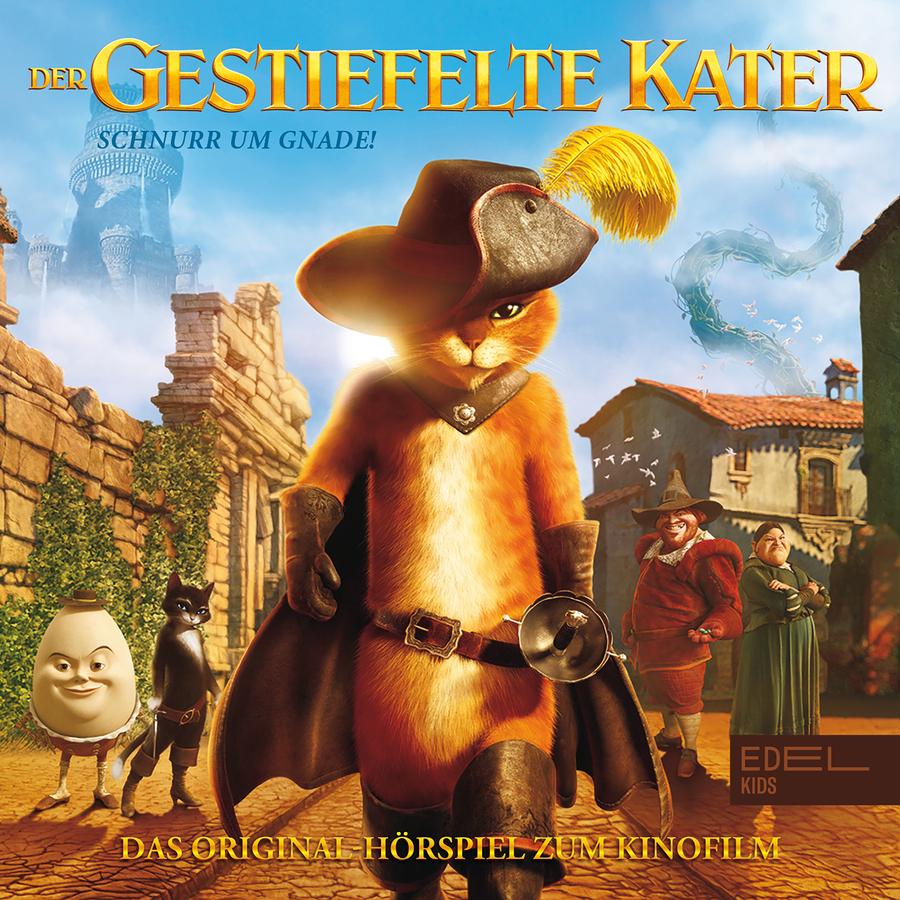 Cover Der gestiefelte Kater - Schnurr um Gnade (Das Original-Hörspiel zum Kinofilm)