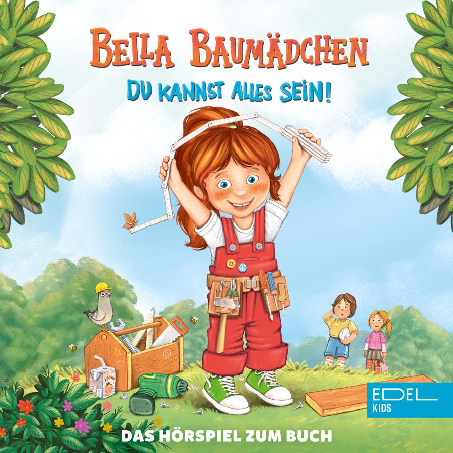 Cover Bella Baumädchen-Du kannst alles sein! (Das Hörspiel zum Buch)