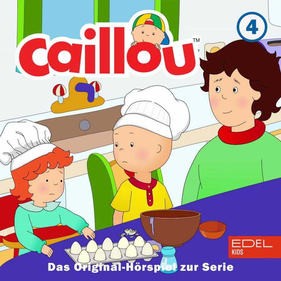 Cover Folge 4: Caillou der Koch und weitere Geschichten (Das Original-Hörspiel zur Serie)