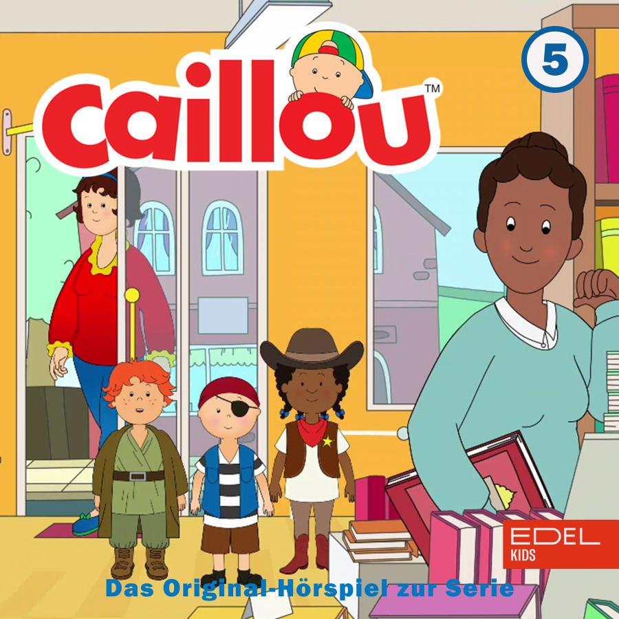 Cover Folge 5: Caillou und die Schultalentshow und weitere Geschichten (Das Original-Hörspiel zur Serie)