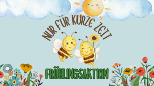 Auf dem Bild zur Frühlingsaktion sind Bienen und Blumen abgebildet mit der Aufschrift "Nur für kurze Zeit"