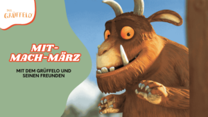 Beitrag: Der Mit-Mach-März vom Grüffelo