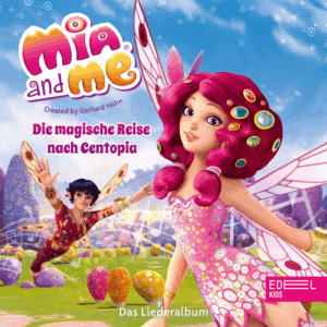 Mia and me - Reise nach Centopia Liederalbum Cover