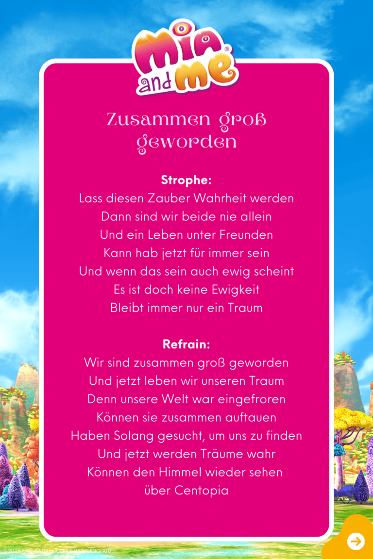 Songtext zum Lied "Zusammen groß geworden" Seite 1 aus dem Original Liederalbum von Mia and me