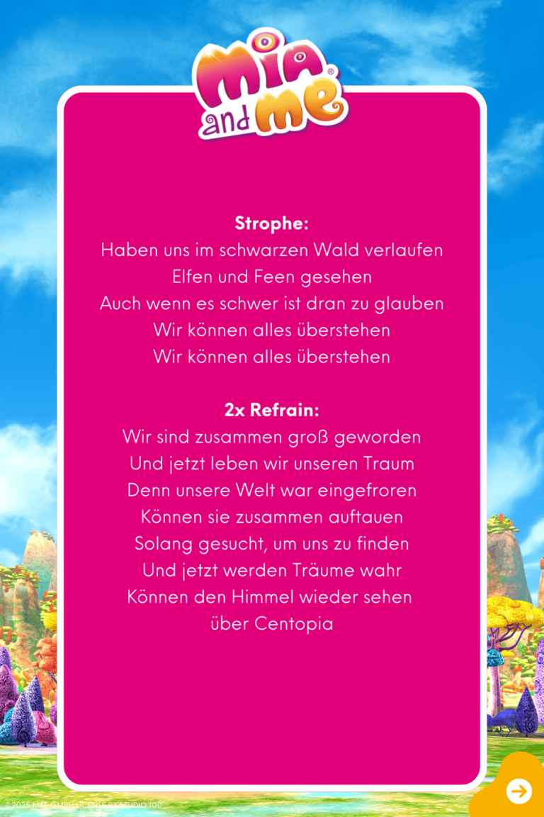 Songtext zum Lied "Zusammen groß geworden" Seite 2 aus dem Original Liederalbum von Mia and me