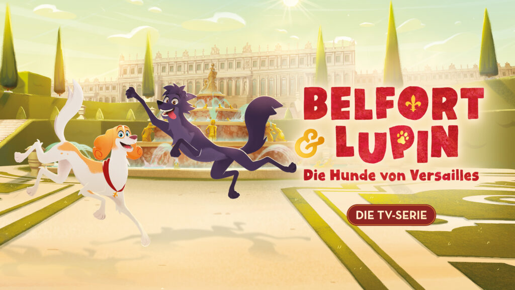 Digitales Cover zur TV-Serie von Belfort und Lupin. Man sieht die Hauptcharaktere Belfort und Lupin vor dem Schloss Versailles und dem Logo der Serie.