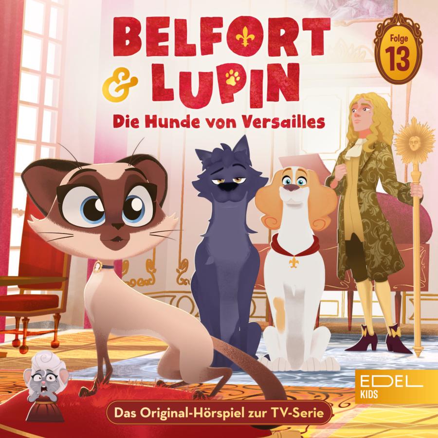Cover des Hörspiels „Belford & Lupin, die Hunde von Versailles: Folge 13“ mit der Katze Ariane, der Maus Gazette, Belfort und Lupin in den Gemächern des Schlosses Versailles.